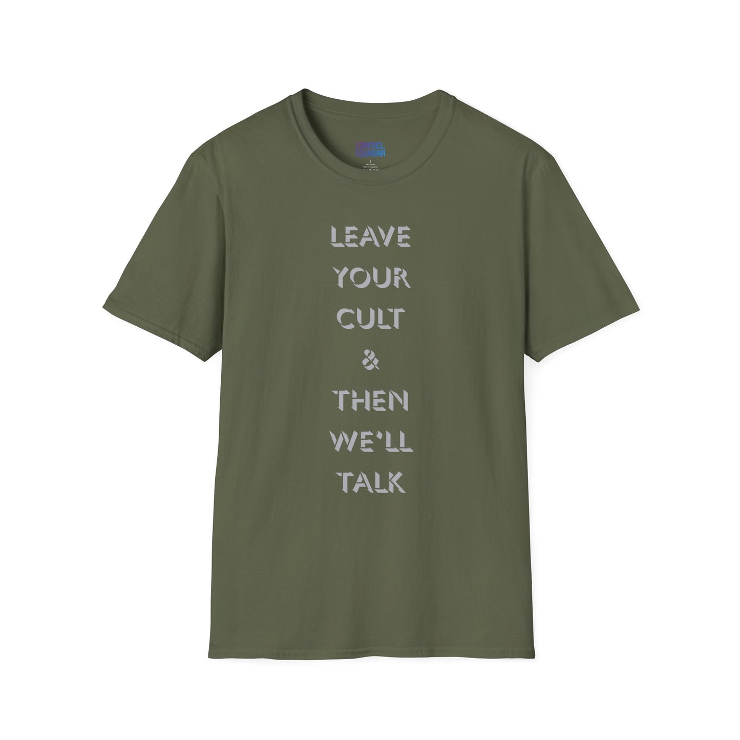 Leave Your Cult & Then We'll Talk | Unisex Shirt